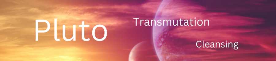 Red and gold planets above earth with words that say 'Pluto', 'Transmutation' and 'Cleansing'.